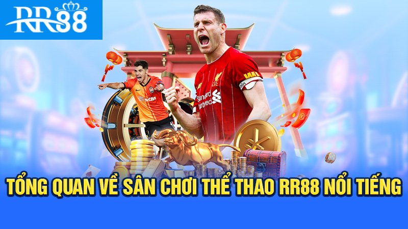 Thể thao nhà cái rr88