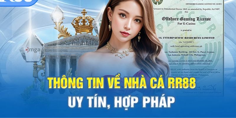 Giới thiệu rr88 - Tính pháp lý nhà cái